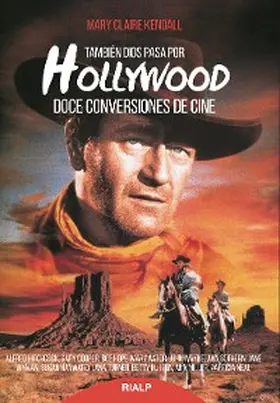 Kendall |  También Dios pasa por Hollywood | eBook | Sack Fachmedien