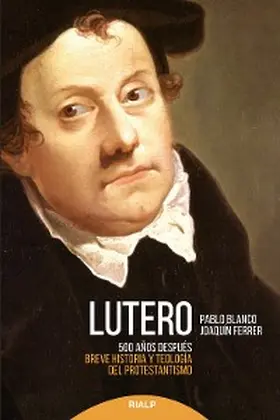 Blanco / Ferrer |  Lutero 500 años después | eBook | Sack Fachmedien