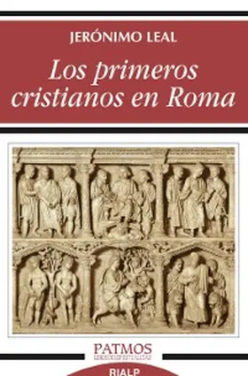 Leal |  Los primeros cristianos en Roma | eBook | Sack Fachmedien