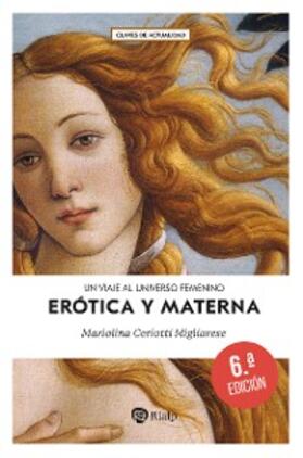 Ceriotti Migliarese | Erótica y materna | E-Book | www.sack.de