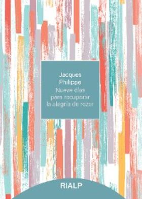 Philippe |  Nueve días para recuperar la alegría de rezar | eBook | Sack Fachmedien