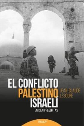Lescure |  El conflicto palestino-israelí | eBook | Sack Fachmedien