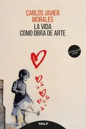 Morales | La vida como obra de arte | E-Book | www.sack.de