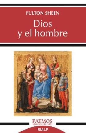 Sheen |  Dios y el hombre | eBook | Sack Fachmedien