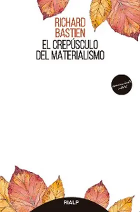 Bastien |  El crepúsculo del materialismo | eBook | Sack Fachmedien