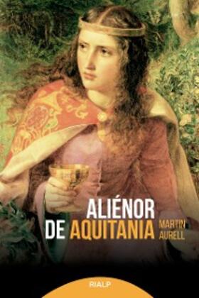 Aurell |  Aliénor de Aquitania | eBook | Sack Fachmedien