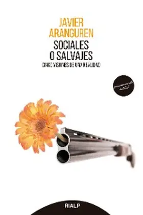Aranguren Echevarría |  Sociales o salvajes | eBook | Sack Fachmedien