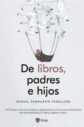 Sanmartin Fenollera | De libros, padres e hijos | E-Book | www.sack.de