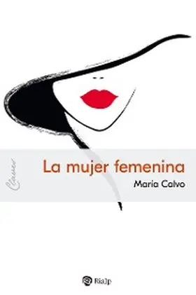 Calvo Charro |  La mujer femenina | eBook | Sack Fachmedien