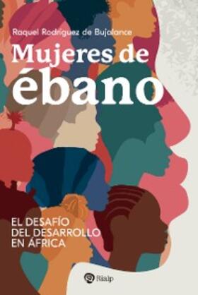 Rodríguez de Bujalance |  Mujeres de ébano | eBook | Sack Fachmedien
