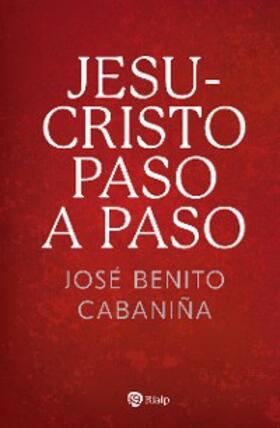 Cabaniña |  Jesucristo paso a paso | eBook | Sack Fachmedien