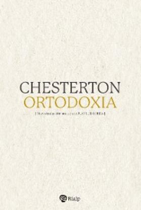 Chesterton |  Ortodoxia | eBook | Sack Fachmedien