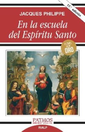 Philippe |  En la escuela del Espíritu Santo | eBook | Sack Fachmedien