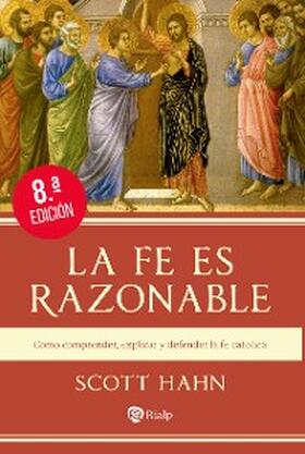 Hahn |  La fe es razonable | eBook | Sack Fachmedien