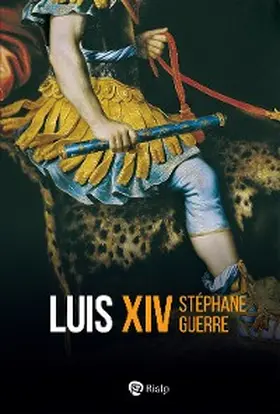 Guerre |  Luis XIV | eBook | Sack Fachmedien