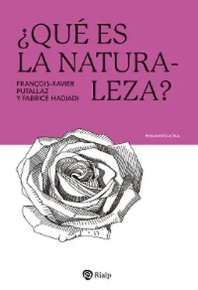 Hadjadj / Putallaz |  ¿Qué es la Naturaleza? | eBook | Sack Fachmedien