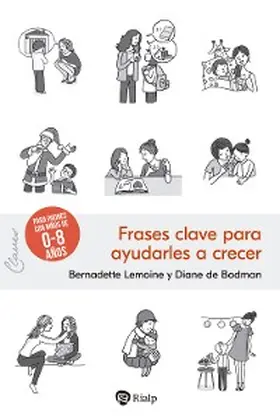 Lemoine / de Bodman |  Frases clave para ayudarles a crecer | eBook | Sack Fachmedien