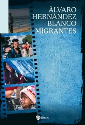 Hernández Blanco |  Migrantes | eBook | Sack Fachmedien