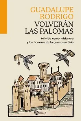 Rodrigo |  Volverán las palomas | eBook | Sack Fachmedien