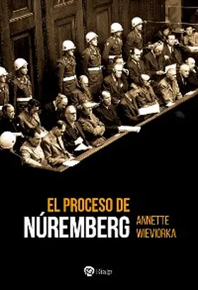 Wieviorka | El proceso de Núremberg | E-Book | www.sack.de