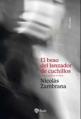 Zambrana |  El beso del lanzador de cuchillos | eBook | Sack Fachmedien