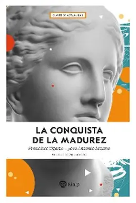 Ugarte Corcuera / Lozano Díez |  La conquista de la madurez | eBook | Sack Fachmedien