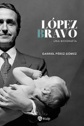 Pérez Gómez |  López Bravo | eBook | Sack Fachmedien