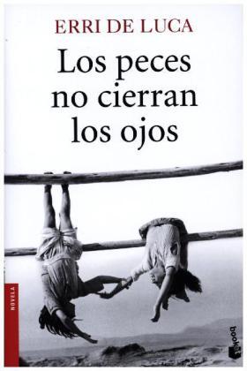 De Luca |  Los peces no cierran los ojos | Buch |  Sack Fachmedien