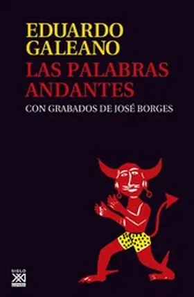 Galeano |  Las palabras andantes | eBook | Sack Fachmedien