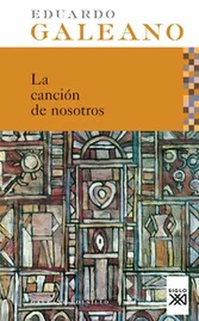 Galeano |  Cancion de nosotros | eBook | Sack Fachmedien