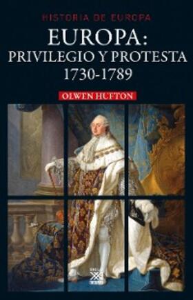 Hufton | Europa: privilegio y protesta | E-Book | sack.de