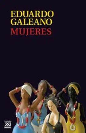 Galeano |  Mujeres | eBook | Sack Fachmedien