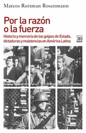 Roitman |  Por la razón o la fuerza | eBook | Sack Fachmedien