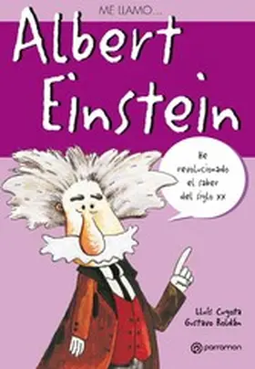 Cugota / Roldán |  Me llamo Albert Einstein | eBook | Sack Fachmedien