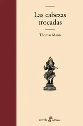 Mann |  Las cabezas trocadas | eBook | Sack Fachmedien