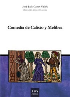 Canet Vallés |  Comedia de Calisto y Melibea | eBook | Sack Fachmedien