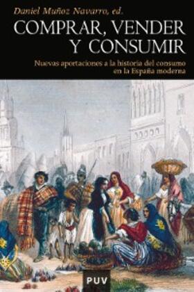 Muñoz Navarro |  Comprar, vender y consumir | eBook | Sack Fachmedien