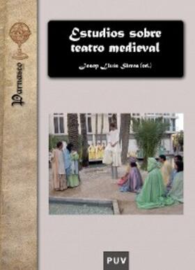 Sirera Turó |  Estudios sobre teatro medieval | eBook | Sack Fachmedien
