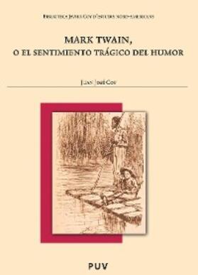 Coy |  Mark Twain, o el sentimiento trágico del humor | eBook | Sack Fachmedien