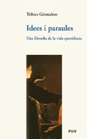 Grimaltos Mascarós |  Idees i paraules | eBook | Sack Fachmedien