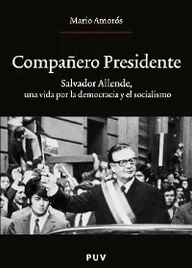 Amorós Quiles |  Compañero Presidente | eBook | Sack Fachmedien