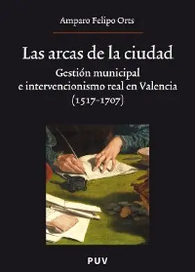 Felipo Orts |  Las arcas de la ciudad | eBook | Sack Fachmedien