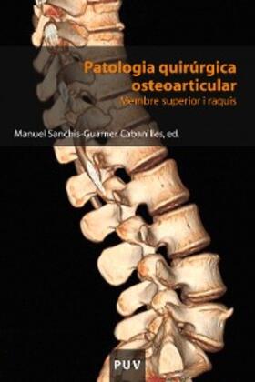 Sanchis-Guarner Cabanilles |  Patologia quirúrgica osteoarticular | eBook | Sack Fachmedien
