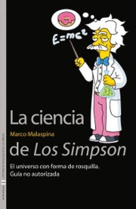 Malaspina |  La ciencia de Los Simpson | eBook | Sack Fachmedien