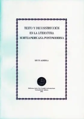 Alberola Crespo |  Texto y deconstrucción en la literatura norteamericana postmoderna | eBook | Sack Fachmedien