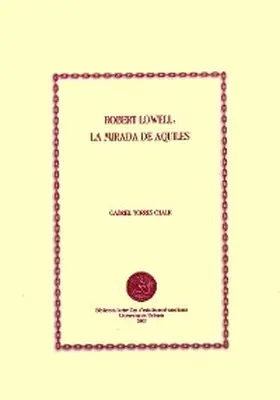 Torres Chalk |  Robert Lowell: la mirada de Aquiles | eBook | Sack Fachmedien
