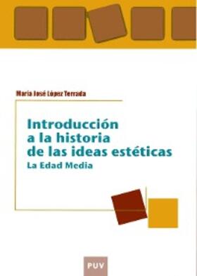 López Terrada |  Introducción a la historia de las ideas estéticas | eBook | Sack Fachmedien