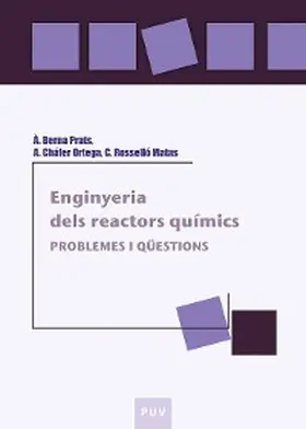 Berna Prats / Cháfer Ortega / Rosselló Matas |  Enginyeria dels reactors químics | eBook | Sack Fachmedien