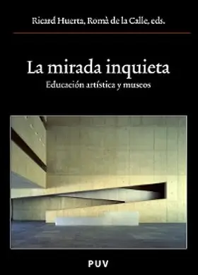 de la Calle / Huerta |  La mirada inquieta | eBook | Sack Fachmedien