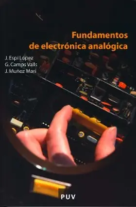 Camps Valls / Espí López / Muñoz Marí |  Fundamentos de electrónica analógica | eBook | Sack Fachmedien